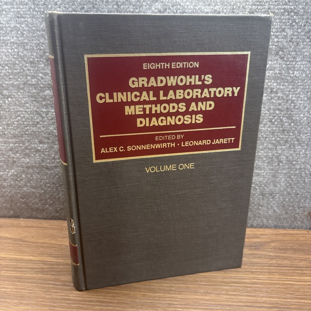 Clinical Laboratory Methods & Diagnosis, Gradwohl, 1980 Hardcover 8th Edition V1